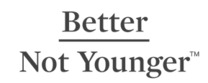 Better Not Younger brand logo for reviews of online shopping for Personal care products